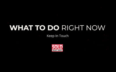 What To Do Right Now Series – Keep in Touch!
