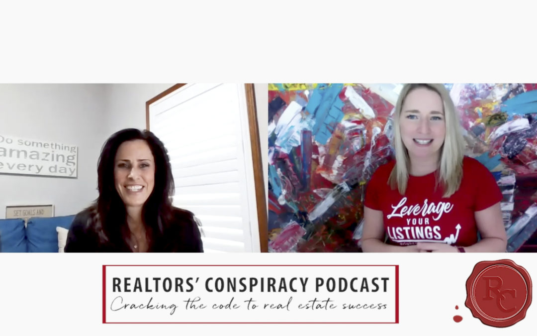 Realtors’ Conspiracy Podcast Episode 71: You just have to move forward with your focus drive and determination, and never give up!
