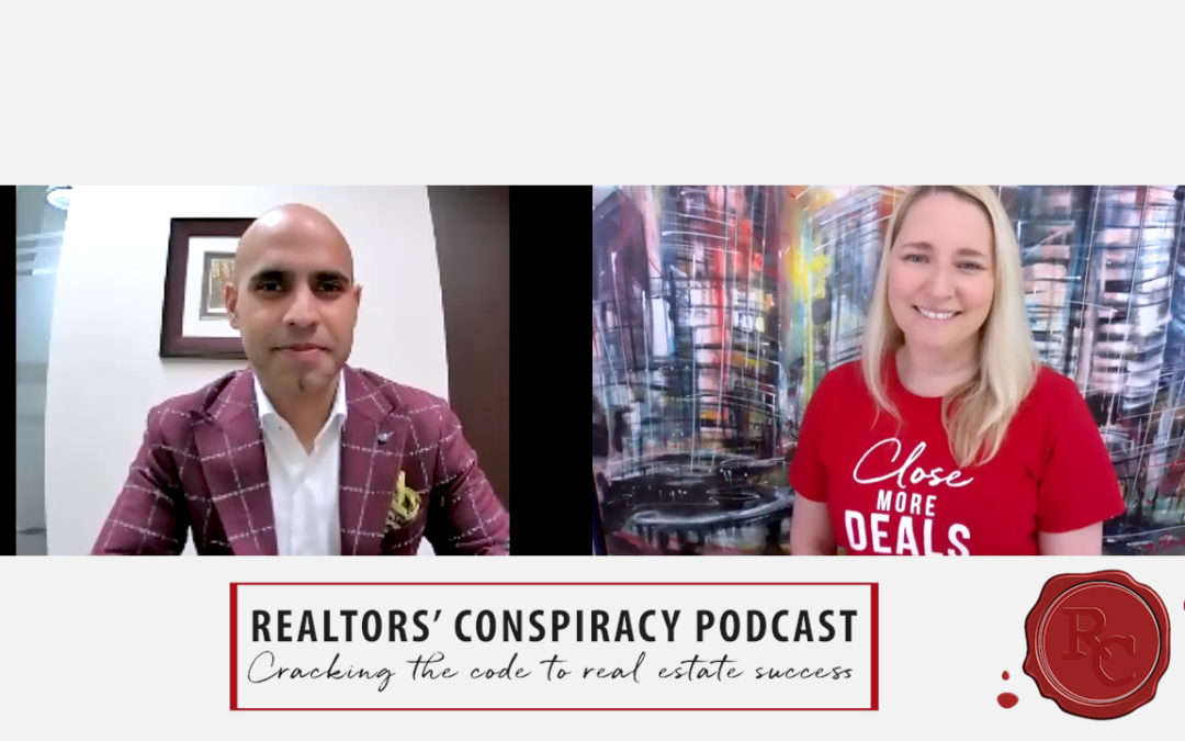 Realtor’s Conspiracy Podcast Episode 93 – Take Care Of Everyone, Business Will Take Care Of Itself.