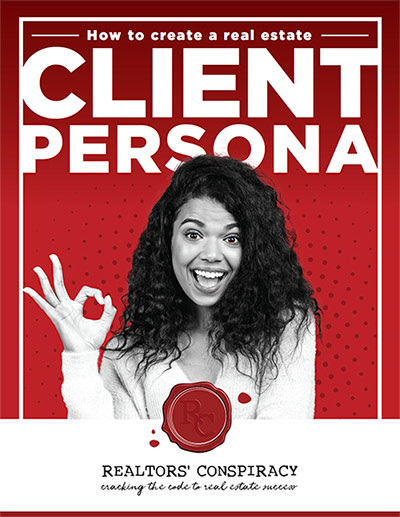 How to Create a Real Estate Client Persona