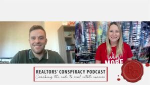 Realtors' Conspiracy Podcast Episode 170 - Winning More Listings with Nate Brouwer