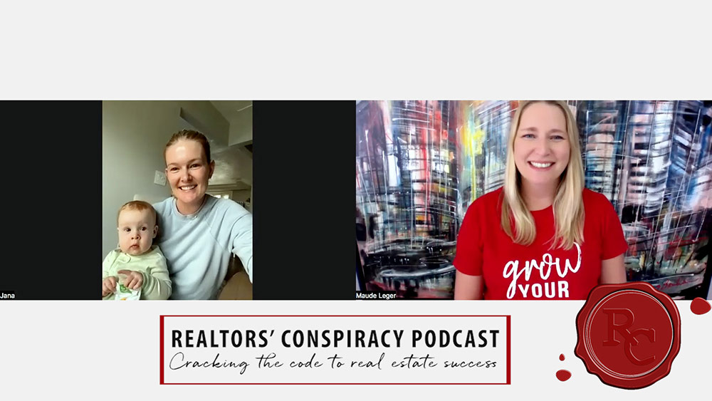 Realtors’ Conspiracy Podcast Episode 175 – Work Moms: No Judgment Zone