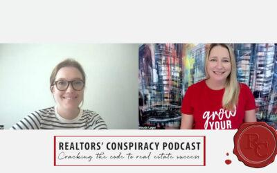 Realtors’ Conspiracy Podcast Episode 176 – Work Moms: Building Your Support System