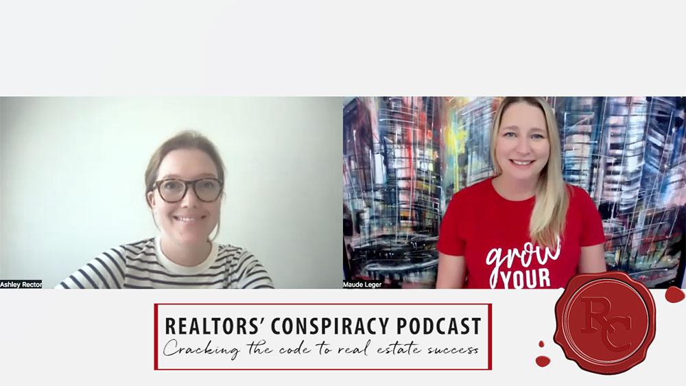Realtors’ Conspiracy Podcast Episode 176 – Work Moms: Building Your Support System