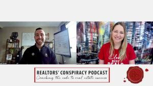 Realtors' Conspiracy Podcast Episode 191 - Honesty, Integrity & Passion