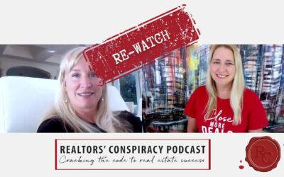 Realtor’s Conspiracy Podcast Episode 211 – Re-watch: Knowledge Is Power And Confidence Is Key