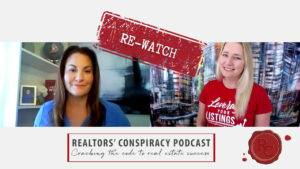 Realtors' Conspiracy Podcast Episode 220 - Re-watch: Creating A Vision To Grow Your Business